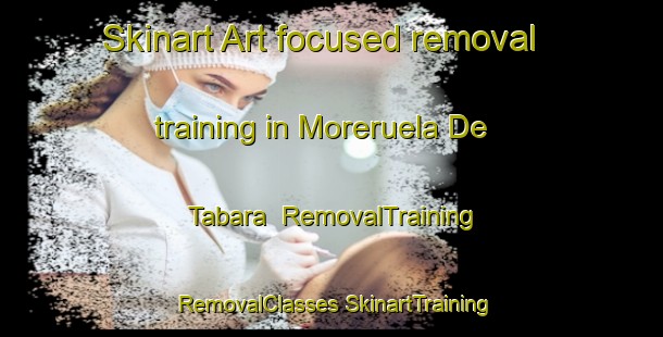 Skinart Art-focused removal training in Moreruela De Tabara | #RemovalTraining #RemovalClasses #SkinartTraining-Spain