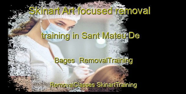 Skinart Art-focused removal training in Sant Mateu De Bages | #RemovalTraining #RemovalClasses #SkinartTraining-Spain