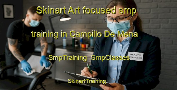 Skinart Art-focused smp training in Campillo De Mena | SmpTraining | SmpClasses | SkinartTraining-Spain