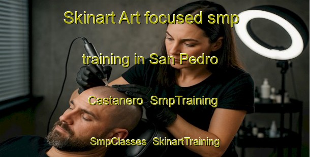 Skinart Art-focused smp training in San Pedro Castanero | SmpTraining | SmpClasses | SkinartTraining-Spain