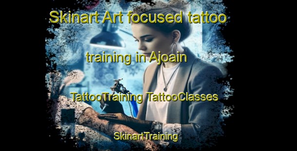 Skinart Art-focused tattoo training in Ajoain | #TattooTraining #TattooClasses #SkinartTraining-Spain