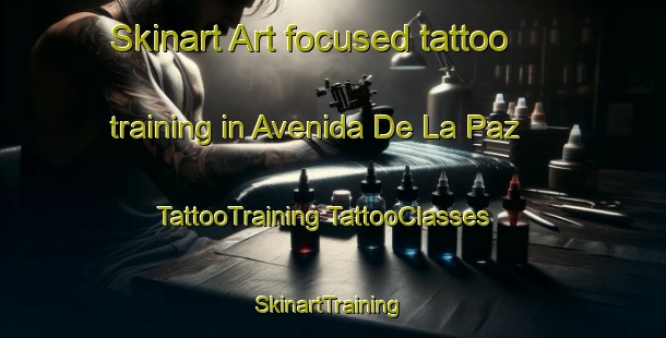 Skinart Art-focused tattoo training in Avenida De La Paz | #TattooTraining #TattooClasses #SkinartTraining-Spain