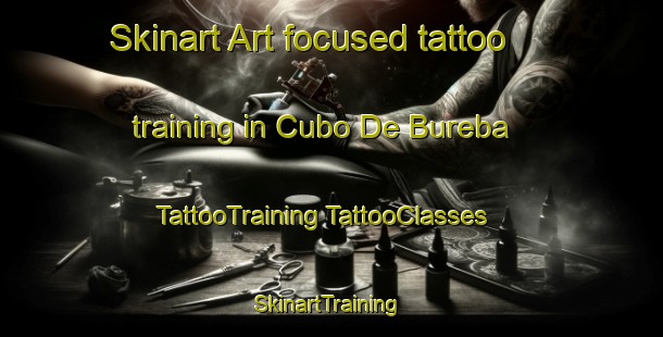 Skinart Art-focused tattoo training in Cubo De Bureba | #TattooTraining #TattooClasses #SkinartTraining-Spain