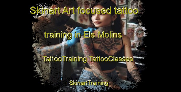 Skinart Art-focused tattoo training in Els Molins | #TattooTraining #TattooClasses #SkinartTraining-Spain