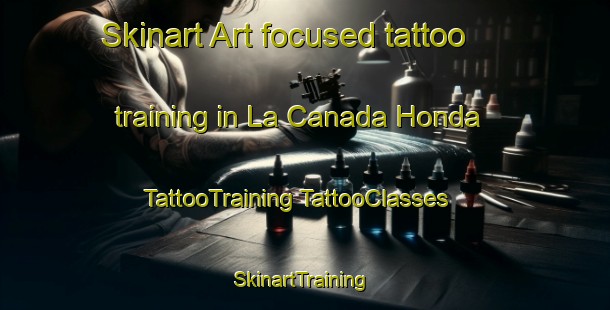 Skinart Art-focused tattoo training in La Canada Honda | #TattooTraining #TattooClasses #SkinartTraining-Spain