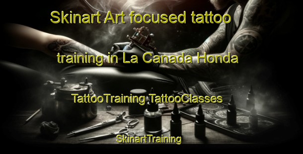 Skinart Art-focused tattoo training in La Canada Honda | #TattooTraining #TattooClasses #SkinartTraining-Spain