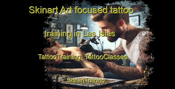 Skinart Art-focused tattoo training in Las Islas | TattooTraining | TattooClasses | SkinartTraining-Spain