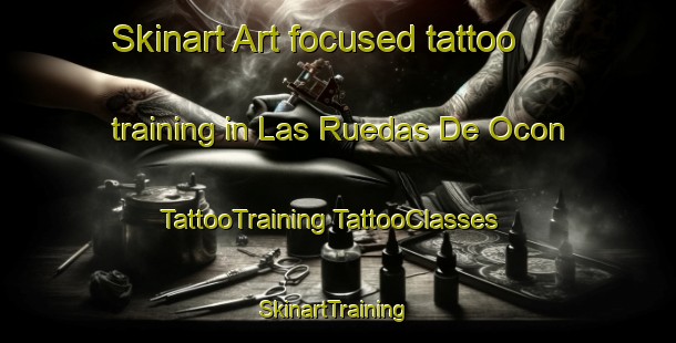 Skinart Art-focused tattoo training in Las Ruedas De Ocon | #TattooTraining #TattooClasses #SkinartTraining-Spain