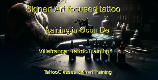 Skinart Art-focused tattoo training in Ocon De Villafranca | #TattooTraining #TattooClasses #SkinartTraining-Spain