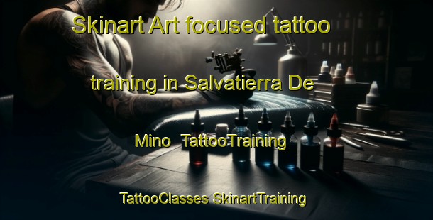 Skinart Art-focused tattoo training in Salvatierra De Mino | #TattooTraining #TattooClasses #SkinartTraining-Spain