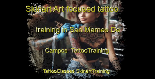 Skinart Art-focused tattoo training in San Mames De Campos | #TattooTraining #TattooClasses #SkinartTraining-Spain