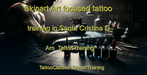 Skinart Art-focused tattoo training in Santa Cristina D Aro | TattooTraining | TattooClasses | SkinartTraining-Spain