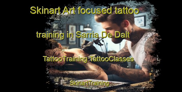 Skinart Art-focused tattoo training in Sarria De Dalt | #TattooTraining #TattooClasses #SkinartTraining-Spain