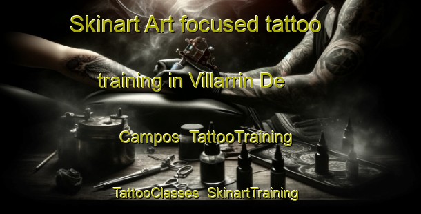 Skinart Art-focused tattoo training in Villarrin De Campos | TattooTraining | TattooClasses | SkinartTraining-Spain