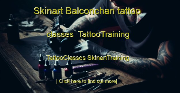 Skinart Balconchan tattoo classes | #TattooTraining #TattooClasses #SkinartTraining-Spain