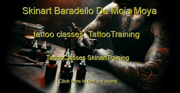 Skinart Baradello De Moia Moya tattoo classes | #TattooTraining #TattooClasses #SkinartTraining-Spain