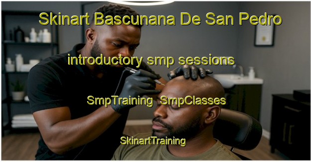 Skinart Bascunana De San Pedro introductory smp sessions | SmpTraining | SmpClasses | SkinartTraining-Spain