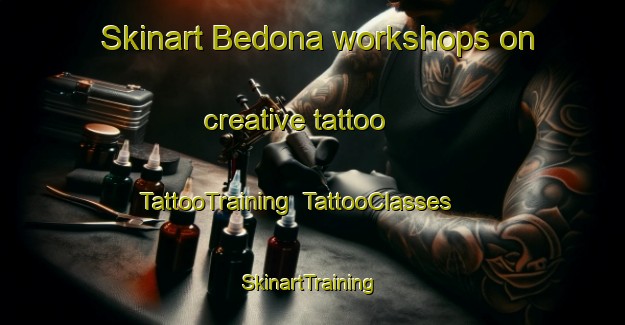 Skinart Bedona workshops on creative tattoo | TattooTraining | TattooClasses | SkinartTraining-Spain