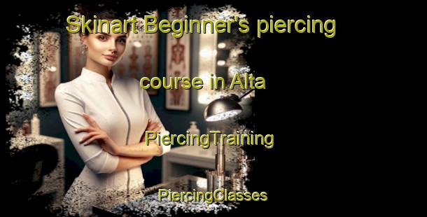 Skinart Beginner's piercing course in Alta | #PiercingTraining #PiercingClasses #SkinartTraining-Spain