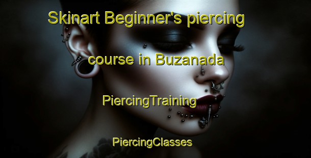 Skinart Beginner's piercing course in Buzanada | PiercingTraining | PiercingClasses | SkinartTraining-Spain