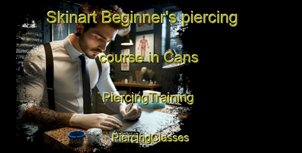 Skinart Beginner's piercing course in Cans | #PiercingTraining #PiercingClasses #SkinartTraining-Spain