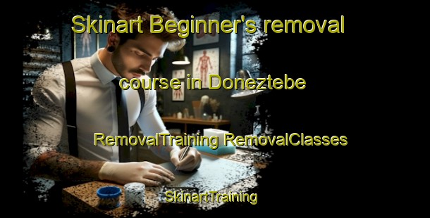 Skinart Beginner's removal course in Doneztebe | #RemovalTraining #RemovalClasses #SkinartTraining-Spain