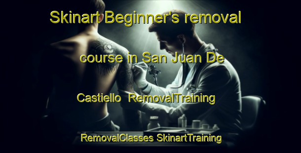 Skinart Beginner's removal course in San Juan De Castiello | #RemovalTraining #RemovalClasses #SkinartTraining-Spain