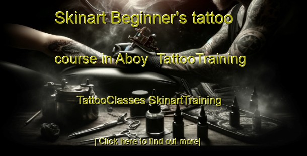 Skinart Beginner's tattoo course in Aboy | #TattooTraining #TattooClasses #SkinartTraining-Spain