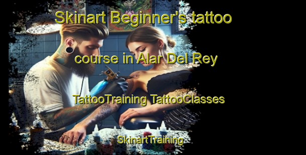 Skinart Beginner's tattoo course in Alar Del Rey | #TattooTraining #TattooClasses #SkinartTraining-Spain