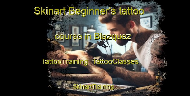Skinart Beginner's tattoo course in Blazquez | TattooTraining | TattooClasses | SkinartTraining-Spain