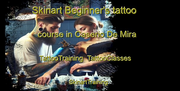 Skinart Beginner's tattoo course in Caserio De Mira | TattooTraining | TattooClasses | SkinartTraining-Spain