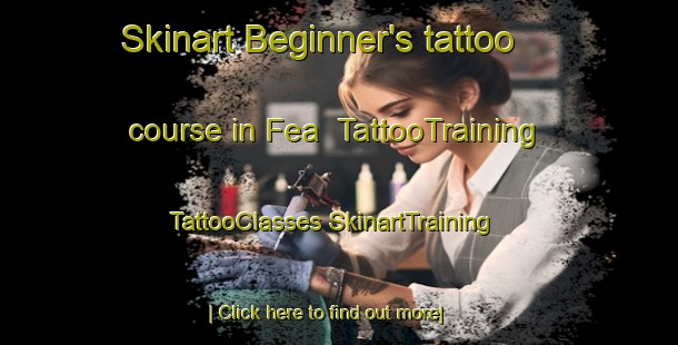 Skinart Beginner's tattoo course in Fea | #TattooTraining #TattooClasses #SkinartTraining-Spain