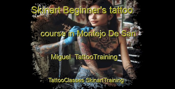 Skinart Beginner's tattoo course in Montejo De San Miguel | #TattooTraining #TattooClasses #SkinartTraining-Spain