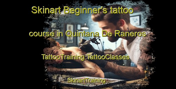 Skinart Beginner's tattoo course in Quintana De Raneros | #TattooTraining #TattooClasses #SkinartTraining-Spain