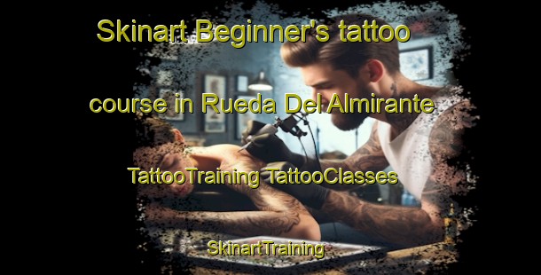 Skinart Beginner's tattoo course in Rueda Del Almirante | #TattooTraining #TattooClasses #SkinartTraining-Spain