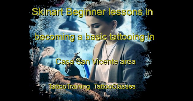 Skinart Beginner lessons in becoming a basic tattooing in Casa San Vicente area | TattooTraining | TattooClasses | SkinartTraining-Spain