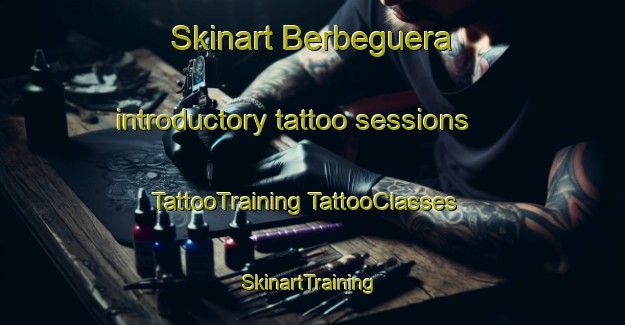 Skinart Berbeguera introductory tattoo sessions | #TattooTraining #TattooClasses #SkinartTraining-Spain