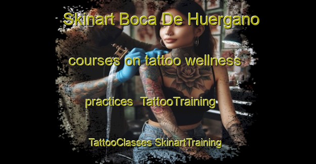 Skinart Boca De Huergano courses on tattoo wellness practices | #TattooTraining #TattooClasses #SkinartTraining-Spain