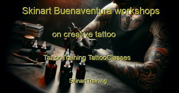 Skinart Buenaventura workshops on creative tattoo | #TattooTraining #TattooClasses #SkinartTraining-Spain