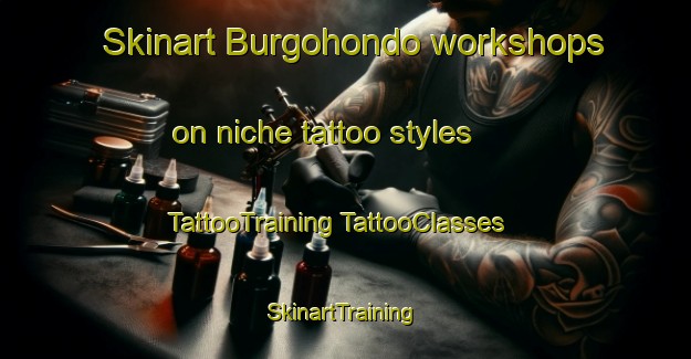 Skinart Burgohondo workshops on niche tattoo styles | #TattooTraining #TattooClasses #SkinartTraining-Spain