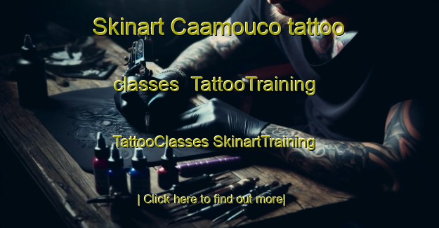 Skinart Caamouco tattoo classes | #TattooTraining #TattooClasses #SkinartTraining-Spain