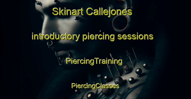 Skinart Callejones introductory piercing sessions | #PiercingTraining #PiercingClasses #SkinartTraining-Spain