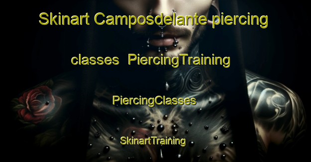 Skinart Camposdelante piercing classes | #PiercingTraining #PiercingClasses #SkinartTraining-Spain