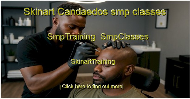 Skinart Candaedos smp classes | SmpTraining | SmpClasses | SkinartTraining-Spain