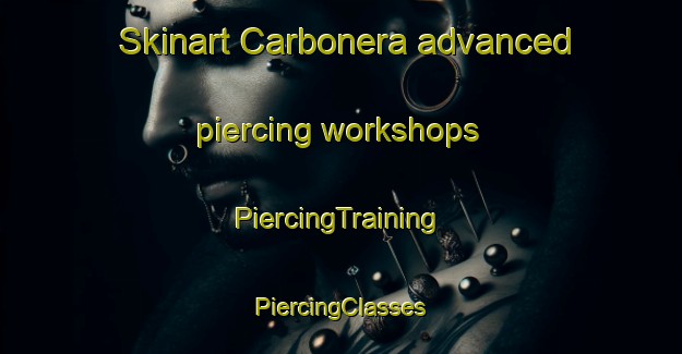 Skinart Carbonera advanced piercing workshops | #PiercingTraining #PiercingClasses #SkinartTraining-Spain