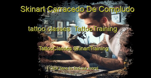 Skinart Carracedo De Compludo tattoo classes | #TattooTraining #TattooClasses #SkinartTraining-Spain