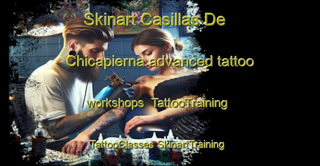 Skinart Casillas De Chicapierna advanced tattoo workshops | #TattooTraining #TattooClasses #SkinartTraining-Spain