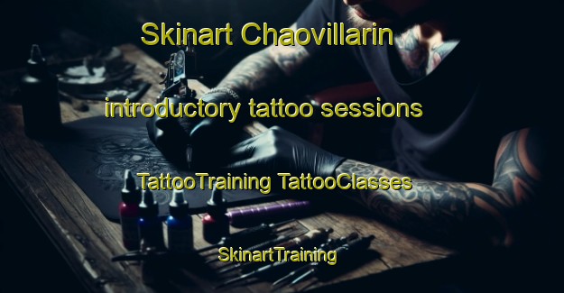 Skinart Chaovillarin introductory tattoo sessions | #TattooTraining #TattooClasses #SkinartTraining-Spain