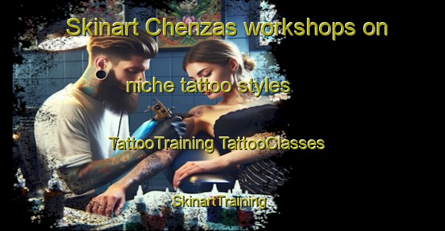 Skinart Chenzas workshops on niche tattoo styles | #TattooTraining #TattooClasses #SkinartTraining-Spain