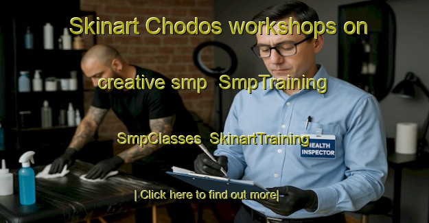 Skinart Chodos workshops on creative smp | SmpTraining | SmpClasses | SkinartTraining-Spain